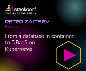 202407 Stackconf Previews 280x234px Peter Zaitsev